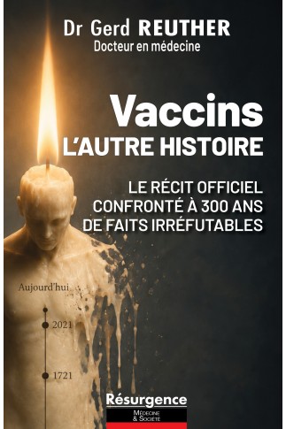 Vaccins l’autre histoire