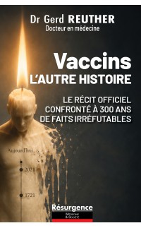 Vaccins l’autre histoire