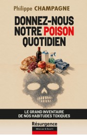 Donnez-nous notre poison quotidien