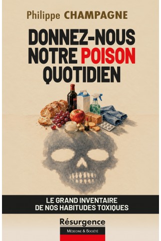 Donnez-nous notre poison quotidien