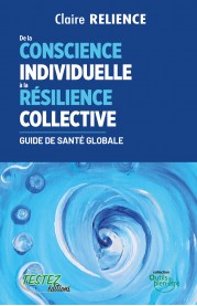 De la conscience individuelle à la résilience collective