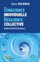 De la conscience individuelle à la résilience collective