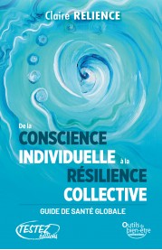 De la conscience individuelle à la résilience collective