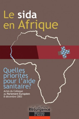 Sida en Afrique - Quelles priorités pour l’aide sanitaire?