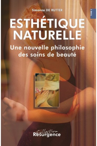 Esthétique naturelle (en 2 volumes)