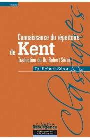 Connaissances du répertoire de Kent -Tome 1