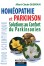Homéopathie et Parkinson (2ème édition augmentée) 