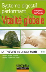 Système digestif performant, Vitalité globale 