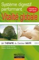 Système digestif performant, Vitalité globale 