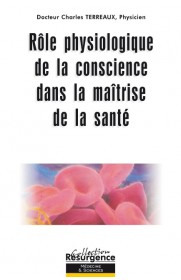 Rôle physio de la conscience dans la maîtrise de la santé