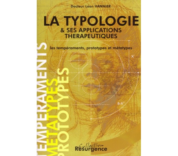 Typologie & ses applications thérapeutiques (La)
