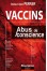Vaccins - Abus de conscience