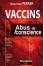 Vaccins - Abus de conscience