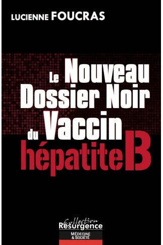 Le nouveau dossier noir du vaccin hépatite B