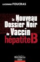 Le nouveau dossier noir du vaccin hépatite B