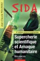 SIDA – Supercherie scientifique et arnaque humanitaire