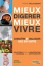 Mieux digerer mieux vivre