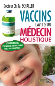 Vaccins: l'avis d'un medecin holistique