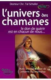 Univers des chamanes (L')