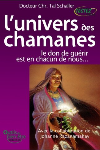 Univers des chamanes (L')