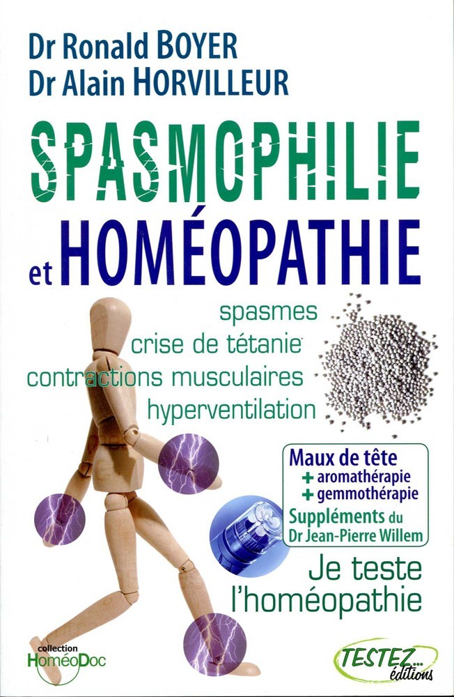 Spasmophilie et homeopathie - Editions marco pietteur