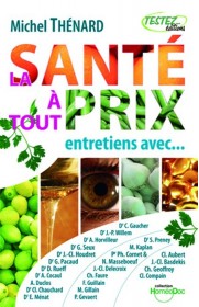 Santé a tout prix (La)