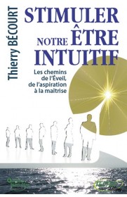 STIMULER NOTRE ETRE INTUITIF