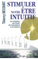 STIMULER NOTRE ETRE INTUITIF