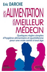 Mon alimentation mon meilleur médecin