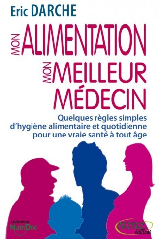 Mon alimentation mon meilleur médecin