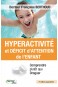 Hyperactivité et déficit d'attention de l'enfant