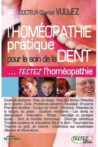 Homéopathie pratique pour le soin de la dent (L')