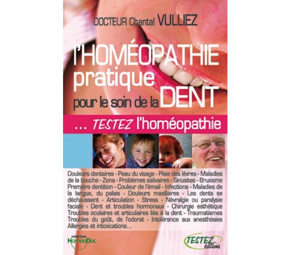 Homéopathie pratique pour le soin de la dent (L')