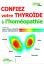 Confiez votre thyroïde à l'homéopathie