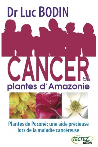 Cancer et plantes d'Amazonie
