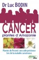 Cancer et plantes d'Amazonie