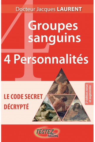 4 Groupes sanguins 4 Personnalités