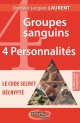 4 Groupes sanguins 4 Personnalités