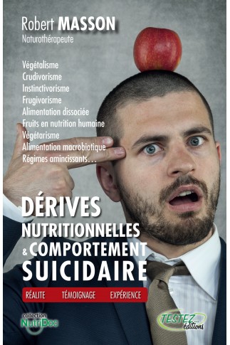 DERIVES NUTRITIONNELLES et COMPORTEMENT SUICIDAIRE