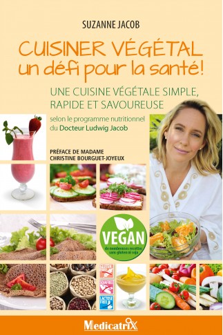 Cuisiner végétal un défi pour la santé!