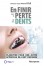 En FINIR avec la PERTE de vos DENTS