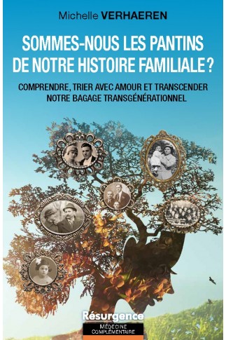 Sommes-nous les pantins de notre histoire familiale ?