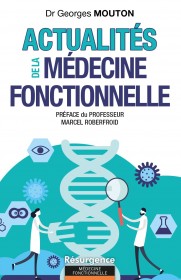 Actualités de la Médecine Fonctionelle