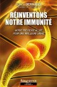 Réinventons notre immunité