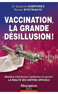 Vaccination, la grande désillusion !
