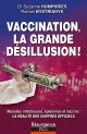 Vaccination, la grande désillusion !