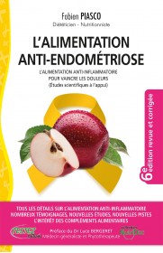 L’alimentation anti-endométriose (6e édition)