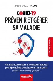 COVID-19 : prévenir et gérer sa maladie