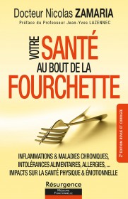 Votre santé au bout de la fourchette (2e édition revue et corrigée)