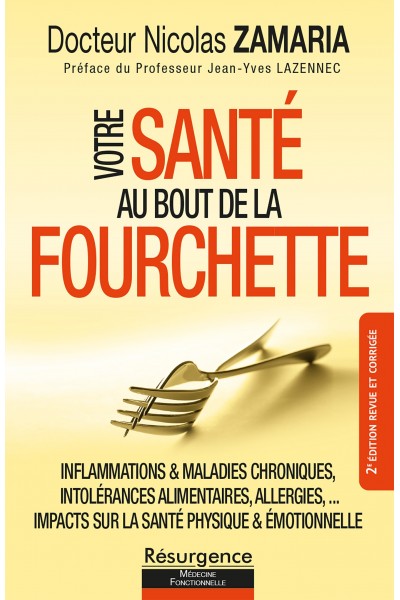 Couverture du livre Votre santé au bout de la fourchette — Dr Nicolas Zamaria